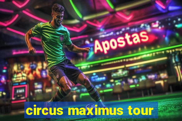 circus maximus tour